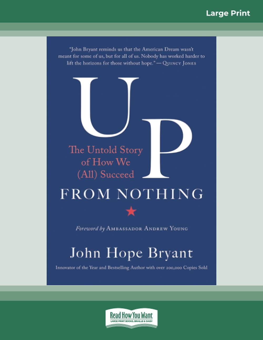 Up from Nothing: The Untold Story of How We (All) Succeed