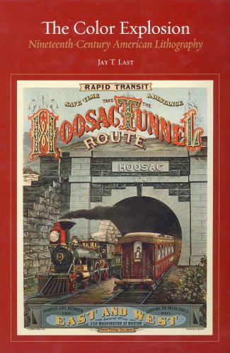 The Color Explosion: Nineteenth Century American Lithography