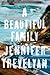 A Beautiful Family: A Novel