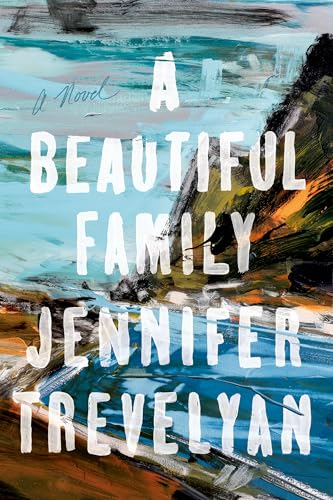 A Beautiful Family: A Novel