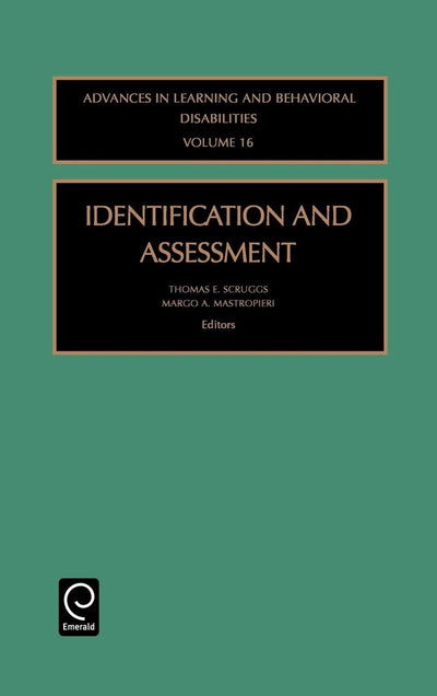 Identification and Assessment (Advances in Learning and Behavioral Disabilities, 16)