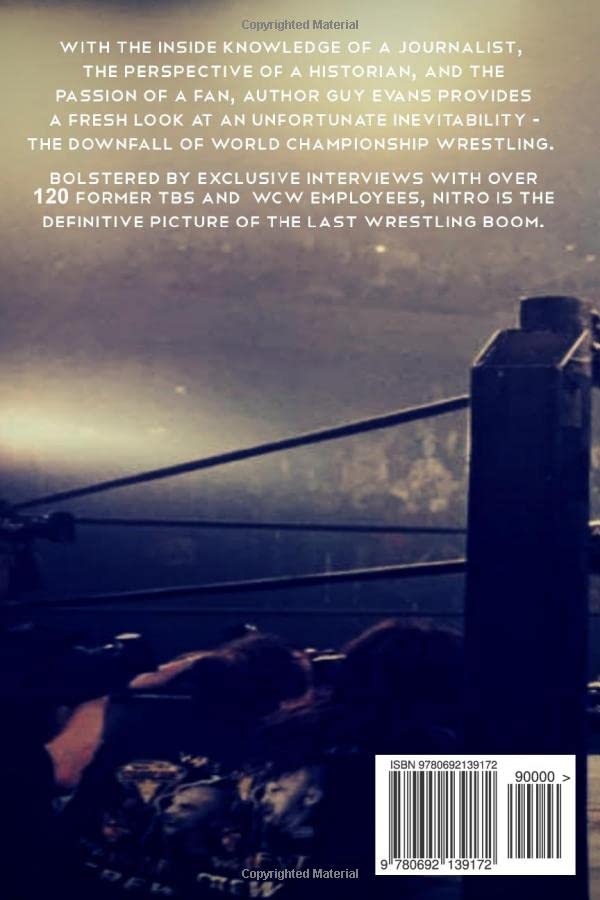 NITRO: The Incredible Rise and Inevitable Collapse of Ted Turner's WCW