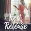 Rest and Release: A 4-Week Bible Study