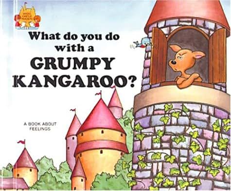 What Do You Do With a Grumpy Kangaroo? (Magic Castle Readers Social Science)