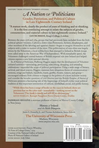 A Nation of Politicians: Gender, Patriotism, and Political Culture in Late Eighteenth-Century Ireland (History of Ireland & the Irish Diaspora)