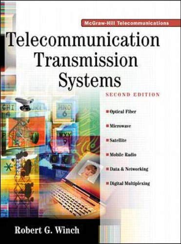Telecommunications Transmission Systems, 2nd Edition