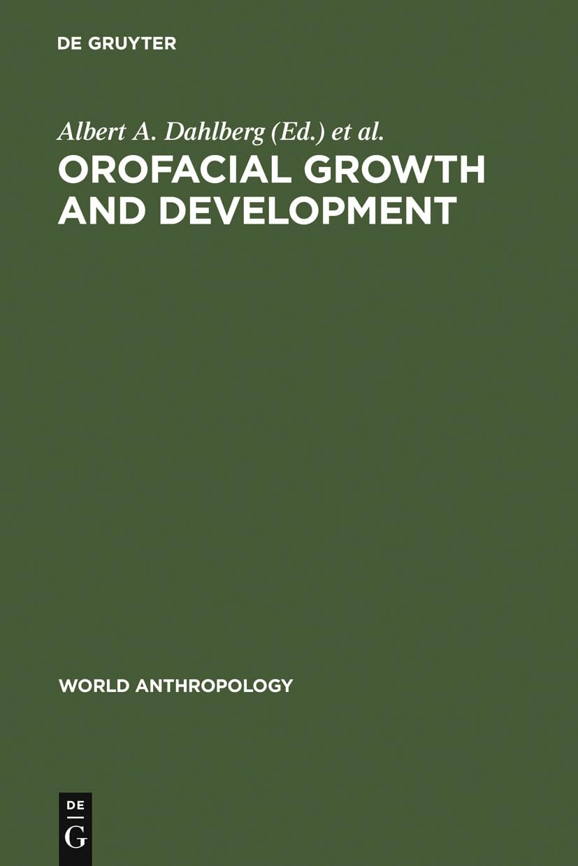 Orofacial Growth and Development (World Anthropology)