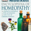 Encyclopedia of Homeopathy: The Definitive Home Reference Guide to Homeopathic Self-Help Remedies & Treatments for Common Ailments