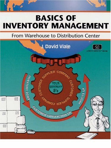 Basics of Inventory Management: From Warehouse to Distribution Center (CRISP FIFTY-MINUTE SERIES)