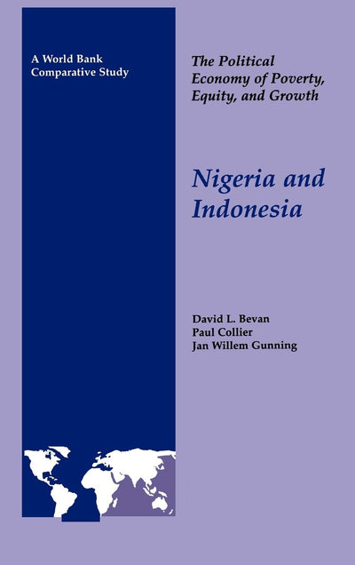 The Political Economy of Poverty, Equity, and Growth: Nigeria and Indonesia (Discoveries and Inventions)