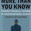 More Than You Know: Finding Financial Wisdom in Unconventional Places (Updated and Expanded) (Columbia Business School Publishing)