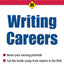 Opportunities in Writing Careers (Opportunities inSeries)