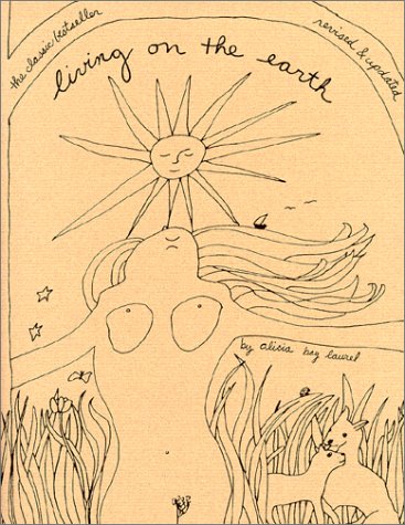 Living on the Earth by Laurel, Alicia Bay