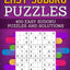 Easy Sudoku Puzzles: 400 Easy Sudoku Puzzles And Solutions (Sudoku Puzzle Books Easy)