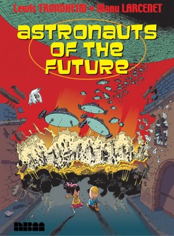 Astronauts Of The Future (1)