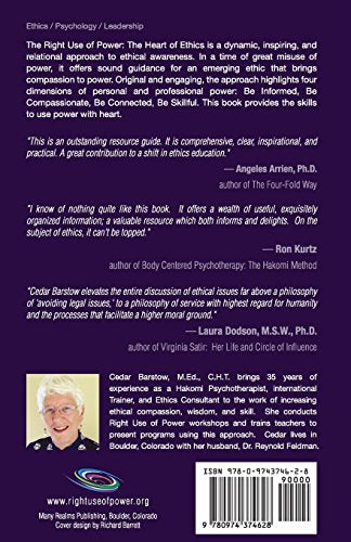 Right Use of Power: The Heart of Ethics A Guide and Resource for Professional Relationships