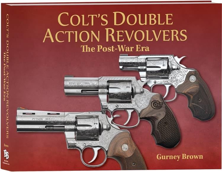 Colt's Double Action Revolvers - The Post-War Era