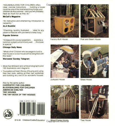 Housebuilding for Children: Step-by-Step Plans for Houses Children Can Build Themselves — back cover