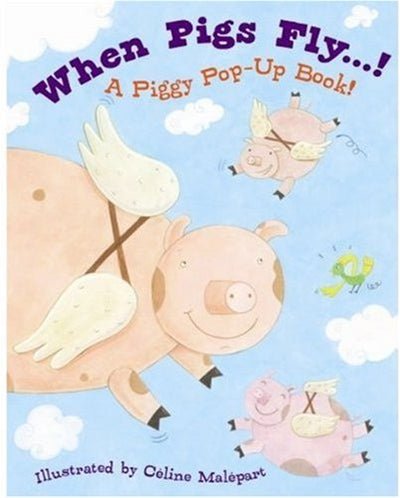 When Pigs Fly