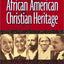 An Encyclopedia of African American Christian Heritage