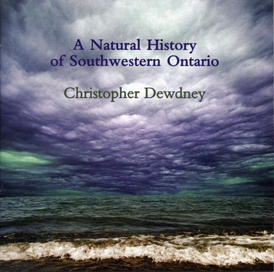 A Natural History of Southwestern Ontario
