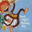 Good Night, Monkey Boy