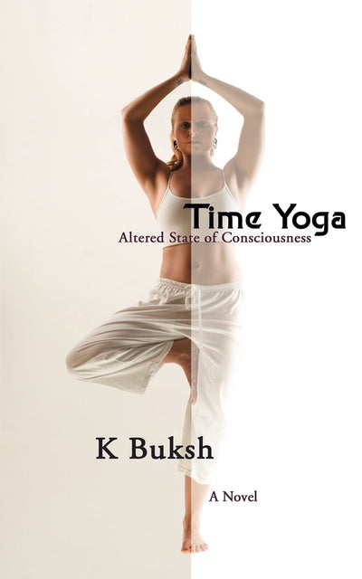 Time Yoga: Altered State of consciousness