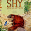 Shy the Platypus (Young Australia Series)