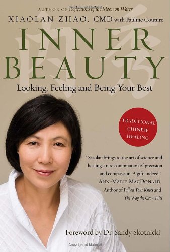 Inner Beauty: Looking, Feeling and Being Your Best Through T