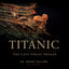 Titanic: The Last Great Images