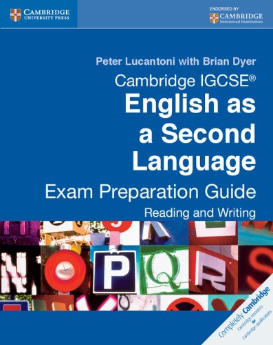Cambridge IGCSE English as a Second Language Exam Preparation Guide: Reading and Writing (Cambridge International IGCSE)