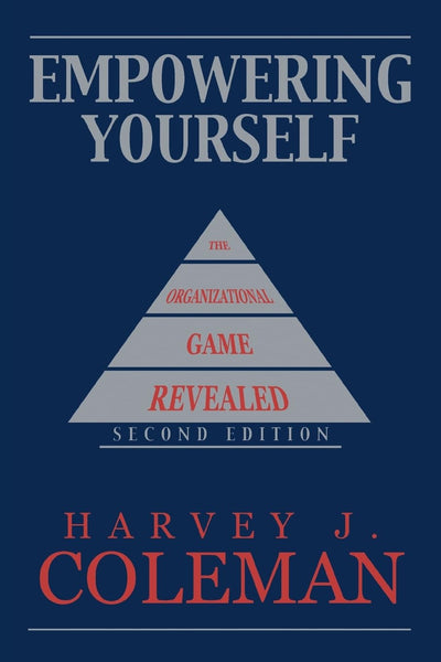 Empowering Yourself: The Organizational Game Revealed