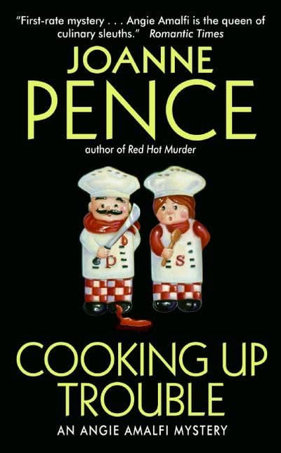 Cooking Up Trouble: An Angie Amalfi Mystery (Angie Amalfi Mysteries)