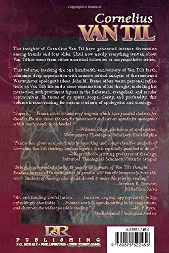 Cornelius Van Til: An Analysis of His Thought by Frame, John