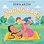 Strong Baby