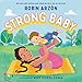 Strong Baby