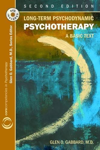 Long-term Psychodynamic Psychotherapy: A Basic Text by Glen