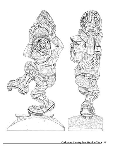 Caricature Carving from Head to Toe: A Complete Step-by-Step Guide to Capturing Expression and Humor in Wood (Fox Chapel Publishing)