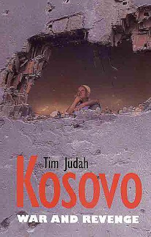 Kosovo: War and Revenge