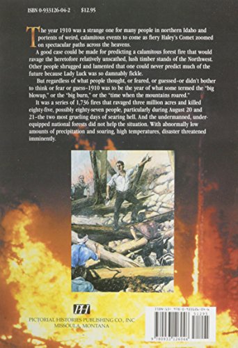 The Big Burn: The Northwest's Great Forest Fire of 1910