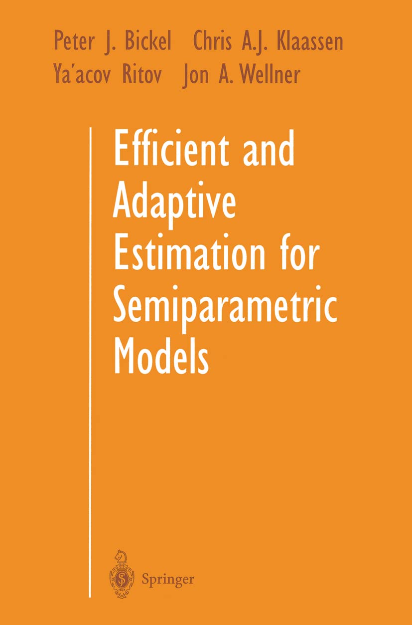 Efficient and Adaptive Estimation for Semiparametric Models (1384)