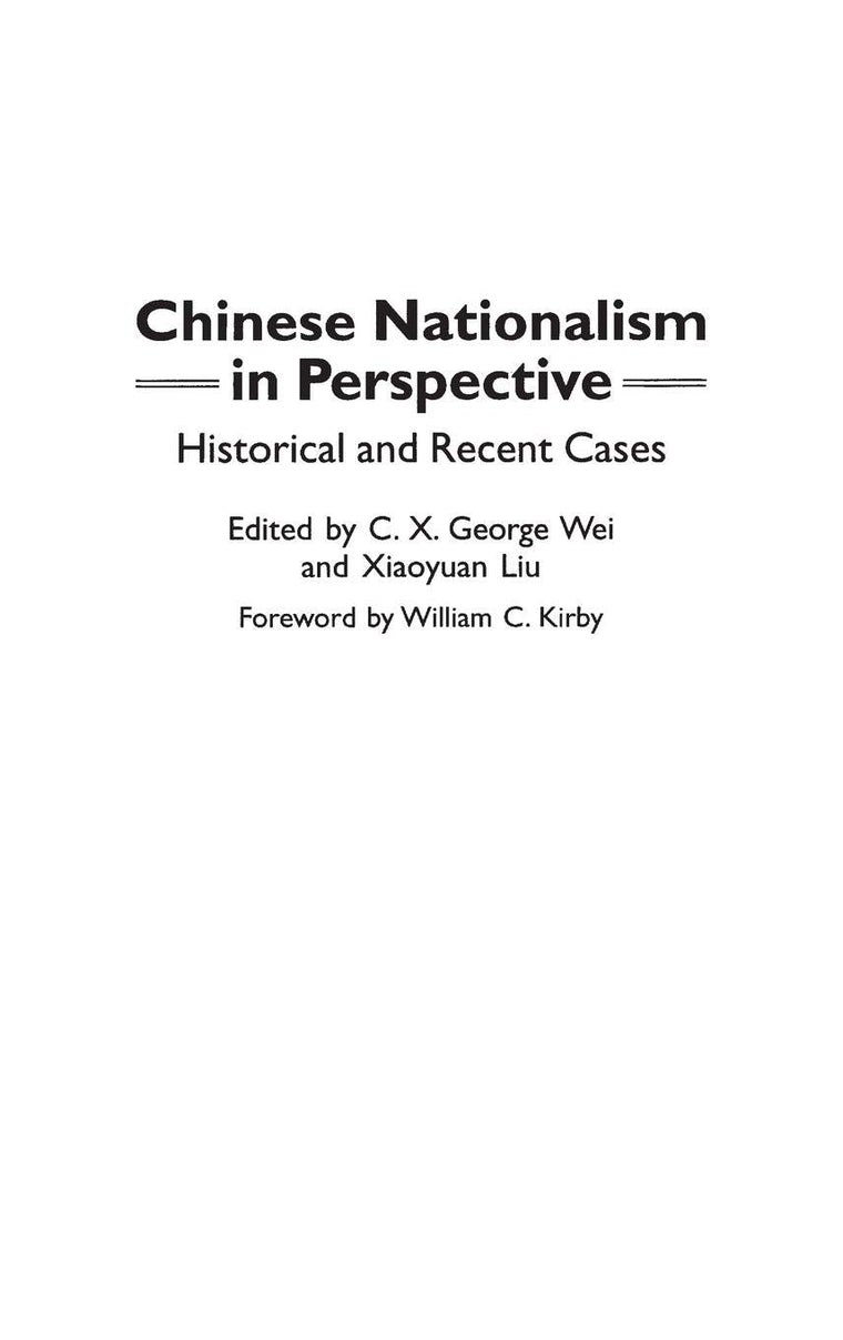 Chinese Nationalism in Perspective: Historical and Recent Cases (Contributions to the Study of World History)