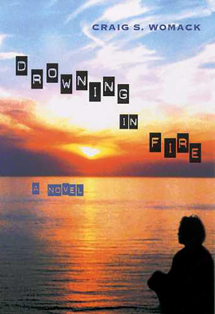 Drowning in Fire (Volume 48) (Sun Tracks)