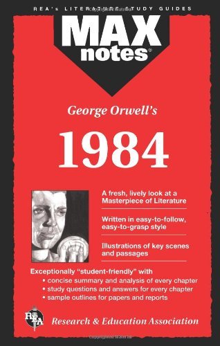 George Orwell's 1984 (Max Notes) by Karen Brodeur