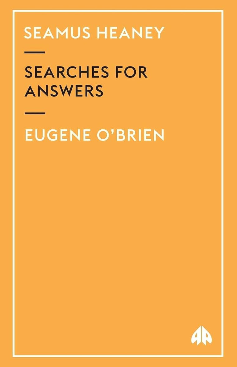 Seamus Heaney: Searches for Answers