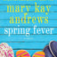 Spring Fever: A Novel