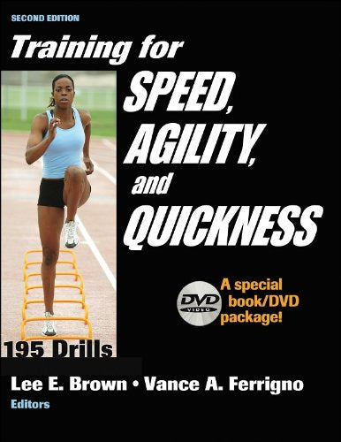 Training for Speed, Agility, and Quickness: Special Book/DVD