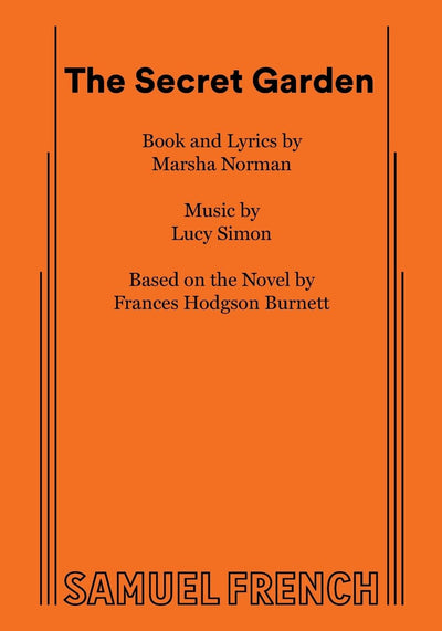 The Secret Garden: Book and Lyrics by Marsha Norman
