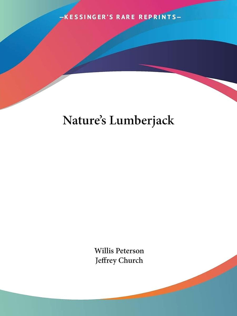 Nature's Lumberjack