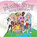 The Invisible String Family Celebration: A Reimagining of The Invisible String